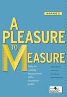A Pleasure to Measure