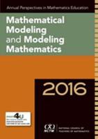 Mathematical Modeling and Modeling Mathematics