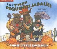 The Three Little Javelinas/Los Tres Pequenos Jabalies