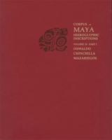 Corpus of Maya Hieroglyphic Inscriptions. Volume 10 Cotzumalhuapa