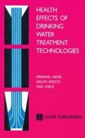 Health Effects of Drinking Water Treatment Technologies