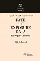 Handbook of Environmental Fate and Exposure Data for Organic Chemicals