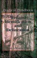 Practical Handbook for Wetland Identification and Delineation
