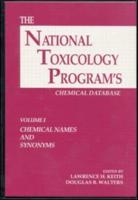 The National Toxicology Program's Chemical Database, Volume I