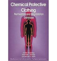 Chemical Protective Clothing Permeation/Degradation Database - Macintosh Version