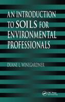 An Introduction to Soils for Environmental Professionals