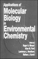 Applications of Molecular Biology in Environmental Chemistry