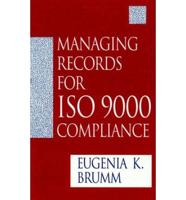 Managing Records for ISO 9000 Compliance