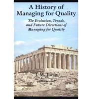 A History of Managing for Quality