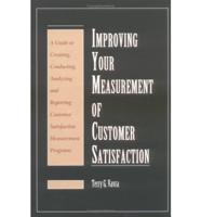 Improving Your Measurement of Customer Satisfaction