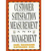 Customer Satisfaction Measurement and Management