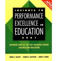 Insights to Performance Excellence in Education 2000: An Inside Look at the 2000 Baldridge Award Criteria for Education
