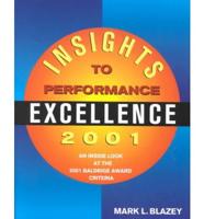 Insights to Performance Excellence 2001