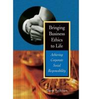 Bringing Business Ethics to Life
