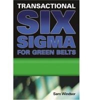 Transactional Six Sigma for Green Belts