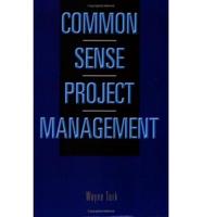 Common Sense Project Management