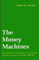 The Money Machines;