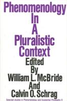 Phenomenology in a Pluralistic Context