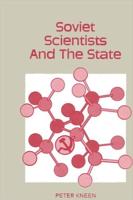 Soviet Scientists and the State