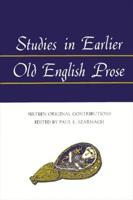 Studies in Earlier Old English Prose