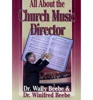 All About the Church Music Director