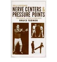 Self-Defense Nerve Centers & Pressure Points for Karate, Jujitsu & Atemi-Waza