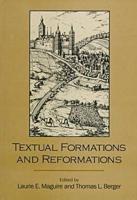 Textual Formations and Reformations