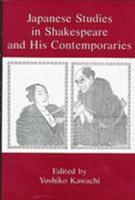 Japanese Studies in Shakespeare and His Contemporaries