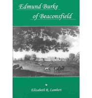 Edmund Burke of Beaconsfield