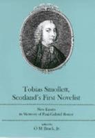 Tobias Smollett, Scotland's First Novelist