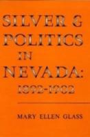 Silver and Politics in Nevada: 1892-1902