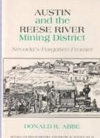 Austin and the Reese River Mining District