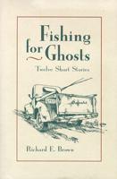 Fishing for Ghosts