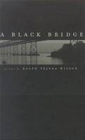 A Black Bridge