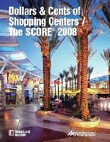 Dollars & Cents of Shopping Centers¬/The SCORE¬ 2008