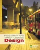 Pedestrian- & Transit-Oriented Design