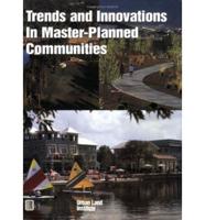 Trends and Innovations in Master-Planned Communities