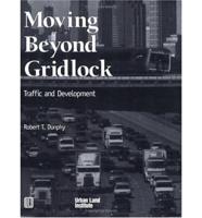 Moving Beyond Gridlock