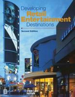 Developing Retail Entertainment Destinations