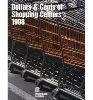 Dollars & Cents of Shopping Centers 1998