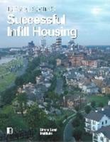 Developing Successful Infill Housing