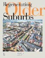 Regenerating Older Suburbs