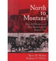 North To Montana