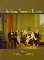 Brigham Young's Homes