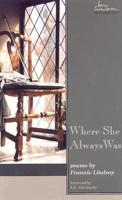 Where She Always Was