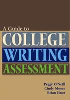 A Guide to College Writing Assessment