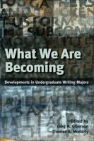 What We Are Becoming