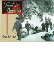 Trail to the Klondike