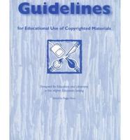 Guidelines for Educational Use of Copyrighted Materials