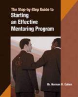 A Step by Step Guide to Starting a Mentoring Program